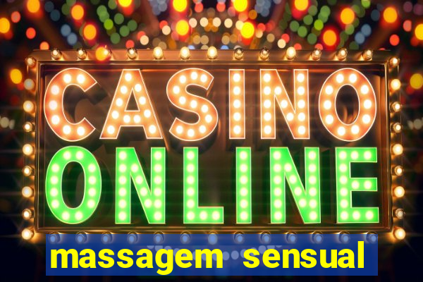 massagem sensual porto alegre